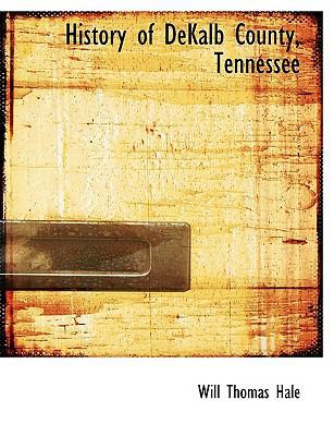 History of Dekalb County, Tennessee [Large Print] 1115563815 Book Cover