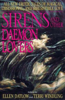 Sirens and Other Daemon Lovers 0061053724 Book Cover