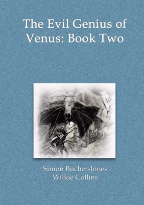 The Evil Genius of Venus: Book Two: The Daemon ... 1716923212 Book Cover