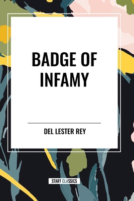 Badge of Infamy            Book Cover