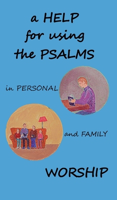 A Help for using the Psalms in Personal and Fam... 1901397041 Book Cover