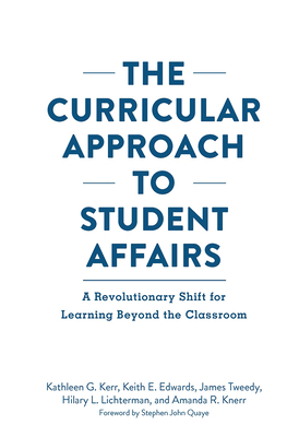 The Curricular Approach to Student Affairs: A R... 1620369346 Book Cover