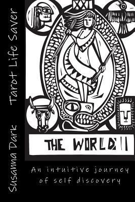 Tarot Life Saver: An intuitive journey of self ... 1986207625 Book Cover