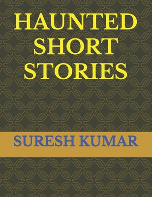 Haunted Short Stories B0BZFLCFLN Book Cover