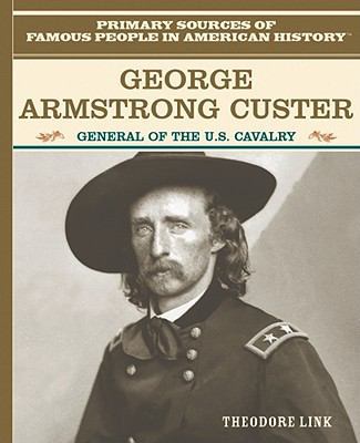 George Armstrong Custer 0823941108 Book Cover