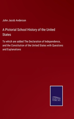 A Pictorial School History of the United States... 3752530030 Book Cover