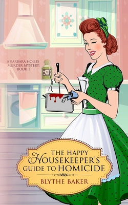 The Happy Housekeeper's Guide to Homicide B0CR1JX12C Book Cover