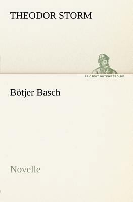 Botjer Basch [German] 3842412320 Book Cover