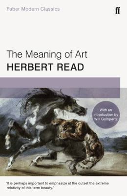 The Meaning of Art 0571329756 Book Cover