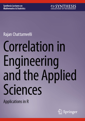 Correlation in Engineering and the Applied Scie... 3031510178 Book Cover