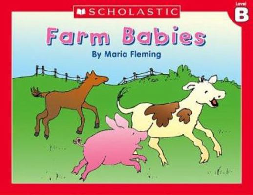 Little Leveled Readers: Farm Babies (Level B): ... 0439586585 Book Cover