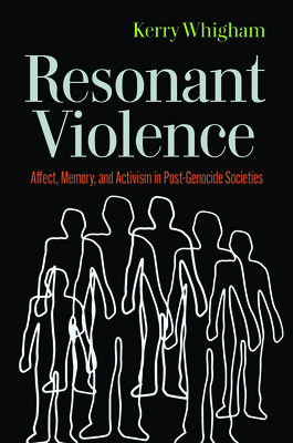 Resonant Violence: Affect, Memory, and Activism... 1978825552 Book Cover