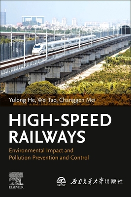 High-Speed Railways: Environmental Impact and P... 0443136777 Book Cover