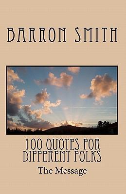 100 Quotes for Different Folks 1453692789 Book Cover