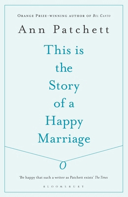 This Is The Story Of A Happy Marriage 1408842416 Book Cover