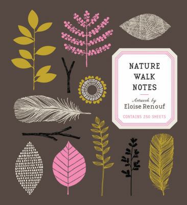 Cards Nature Walk Notes - Artwork by Eloise Renouf : Contains 250 Sheets Book