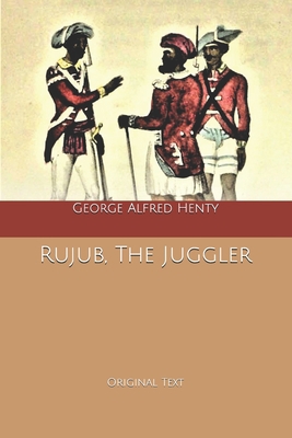 Rujub, The Juggler: Original Text B0858SVJ5B Book Cover