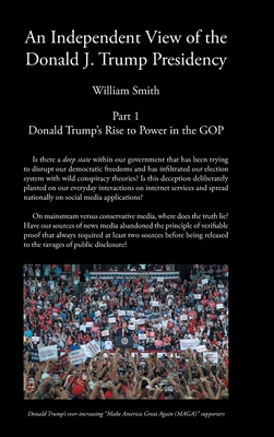 An Independent View of The Donald J Trump Presi... B0BHKTDQBP Book Cover