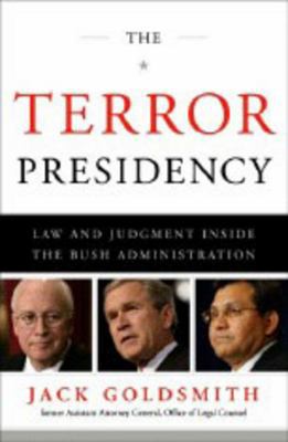The Terror Presidency : Law and Judgement Insid... B007YZT8MA Book Cover
