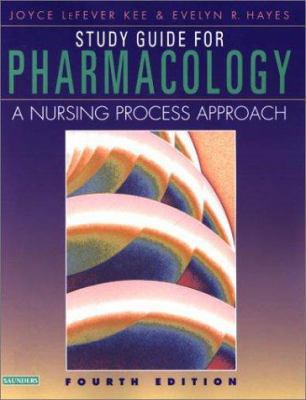 Study Guide for Pharmacology: A Nursing Process... 0721693466 Book Cover