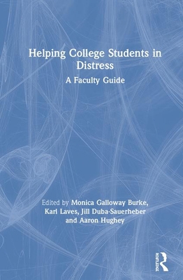 Helping College Students in Distress: A Faculty... 0367404621 Book Cover