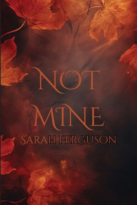 Not Mine 376117070X Book Cover