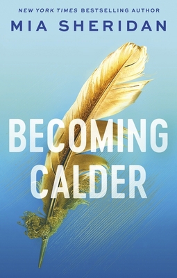 Becoming Calder: A forbidden friends-to-lovers ... 0349441235 Book Cover