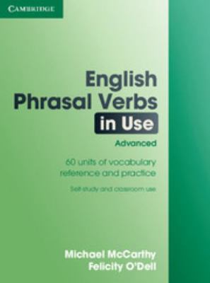 English Phrasal Verbs in Use: Advanced (Vocabul... 0521684188 Book Cover