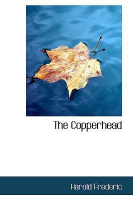 The Copperhead 0559808690 Book Cover