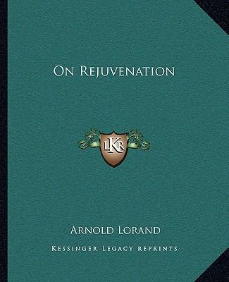 On Rejuvenation 1162906952 Book Cover