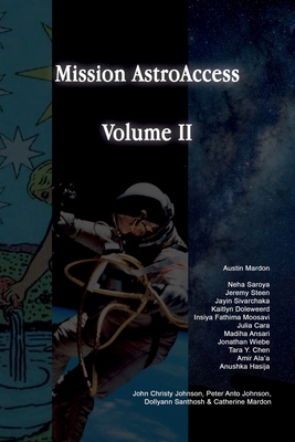 Mission AstroAccess: Volume 2 1778890571 Book Cover