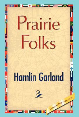 Prairie Folks 1421897466 Book Cover