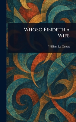 Whoso Findeth a Wife 1023184680 Book Cover