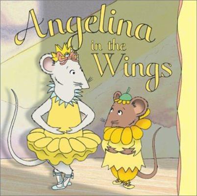 Angelina in the Wings 1584856424 Book Cover