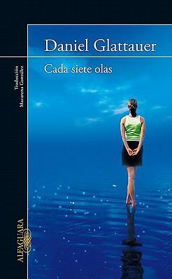Cada Siete Olas = Every Seven Waves [Spanish] 6071107946 Book Cover