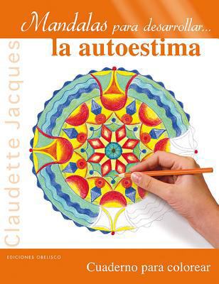 Mandalas Para Desarrollar La Autoestima [Spanish] 8497778456 Book Cover