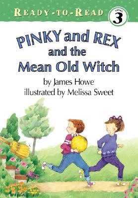 Pinky and Rex and the Mean Old Witch 1599610779 Book Cover