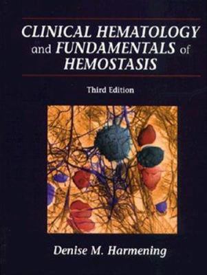 Clinical Hematology and Fundamentals of Hemostasis 0803601352 Book Cover