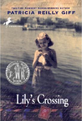 Lily's Crossing 0613103505 Book Cover