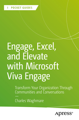 Engage, Excel, and Elevate with Microsoft Viva ... B0D93C4KPW Book Cover
