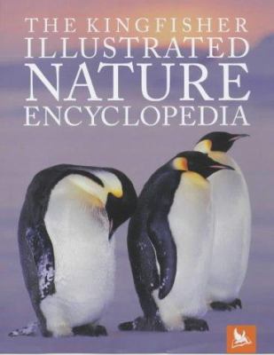 The Kingfisher Illustrated Nature Encyclopedia 0753408252 Book Cover
