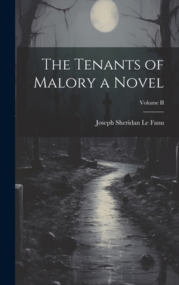 The Tenants of Malory a Novel; Volume II 1019858745 Book Cover