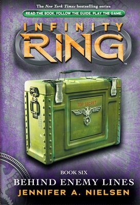 Behind Enemy Lines (Infinity Ring, Book 6), 6 B01EKIGNNA Book Cover