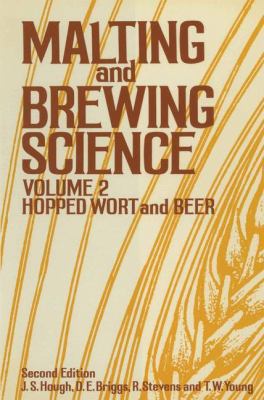 Malting and Brewing Science, Volume 2: Hopped W... 0412165902 Book Cover