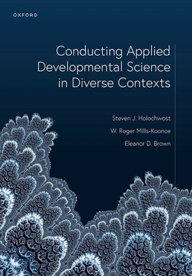 Conducting Applied Developmental Science in Div... 0198960654 Book Cover