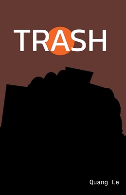 Trash B0C9L1P3K3 Book Cover