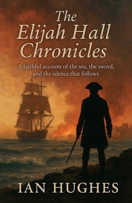 The Elijah Hall Chronicles B0F7CFCZ8Q Book Cover