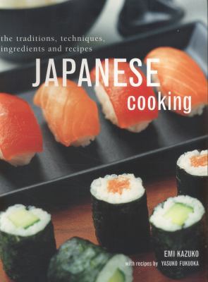 Japanese Cooking : The Traditions, Techniques, ... B0072N1D72 Book Cover