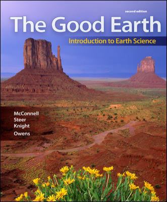 The Good Earth: Introduction to Earth Science 0073369365 Book Cover