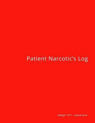 Patient Narcotic's Log 1541333772 Book Cover